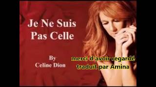 je ne suis pas celle/ Celine Dion مترجمه للعربيه