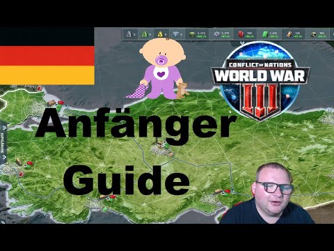 Beginner Tutorial/Guide Conflict of Nations World War III German Con ww3