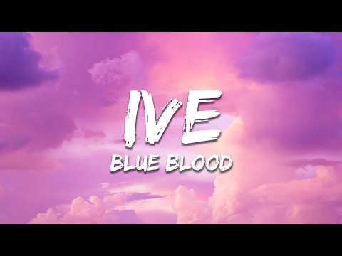 IVE - Blue Blood (Lyrics)