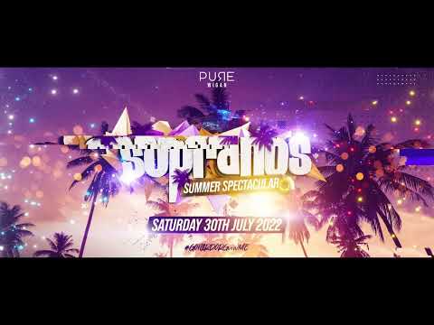 Sopranos Summer Spectacular - Saturday 30th July at Pure, Wigan