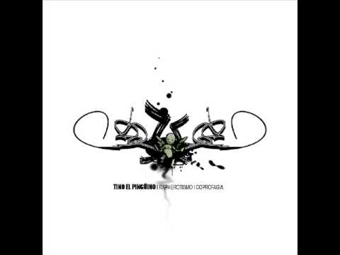 La Misma Jodida Puta Mierda de Siempre Tino el Pinguino