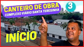 INCIO CANTEIRO DE OBRA DO COMPLEXO VIRIO SANTA TERESINHA #3