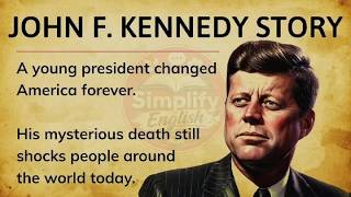 John F. Kennedy Biography | English Listening Practice | Slow and Easy English | Graded Reader