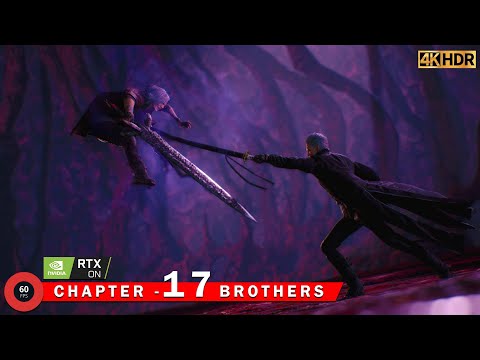 Devil May Cry 5 | Gameplay Walkthrough Part 17 Brothers | No Commentary | 4K 60FPS PC ULTRA