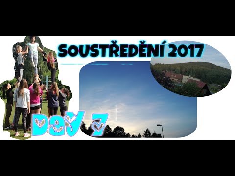 Soustředění 2017 | #7