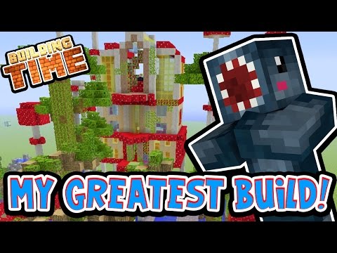 Minecraft Xbox - MY GREATEST BUILD!! - MEGA Building Time! [#56]