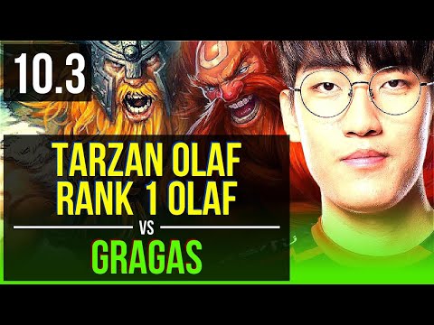 Tarzan OLAF vs GRAGAS (JUNGLE) | Rank 1 Olaf, Rank 6, KDA 8/1/9, Godlike | Korea Challenger | v10.3