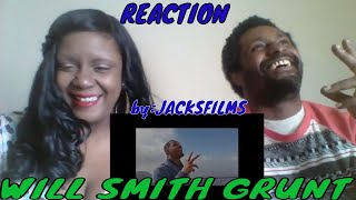 Will Smith Grunt - REACTION