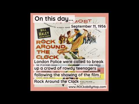 September 11, 1956 - Rock Around the Clock
