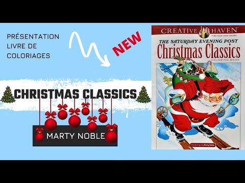 🎄Livre de coloriages de Noël pour adultes : 🎄CHRISTMAS CLASSICS DE MARTY NOBLE 🎄 Flip Trough