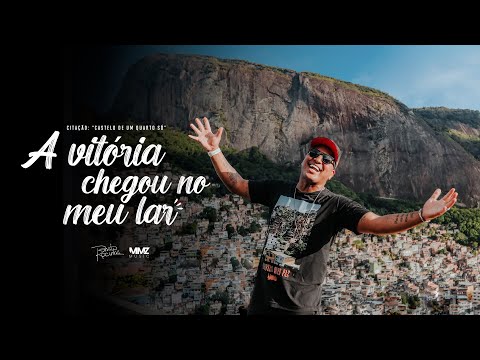 Renato da Rocinha - A Vitória Chegou No Meu Lar