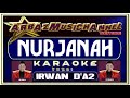 Karaoke Dangdut NURJANAH Irwan DA Imam S Arifin