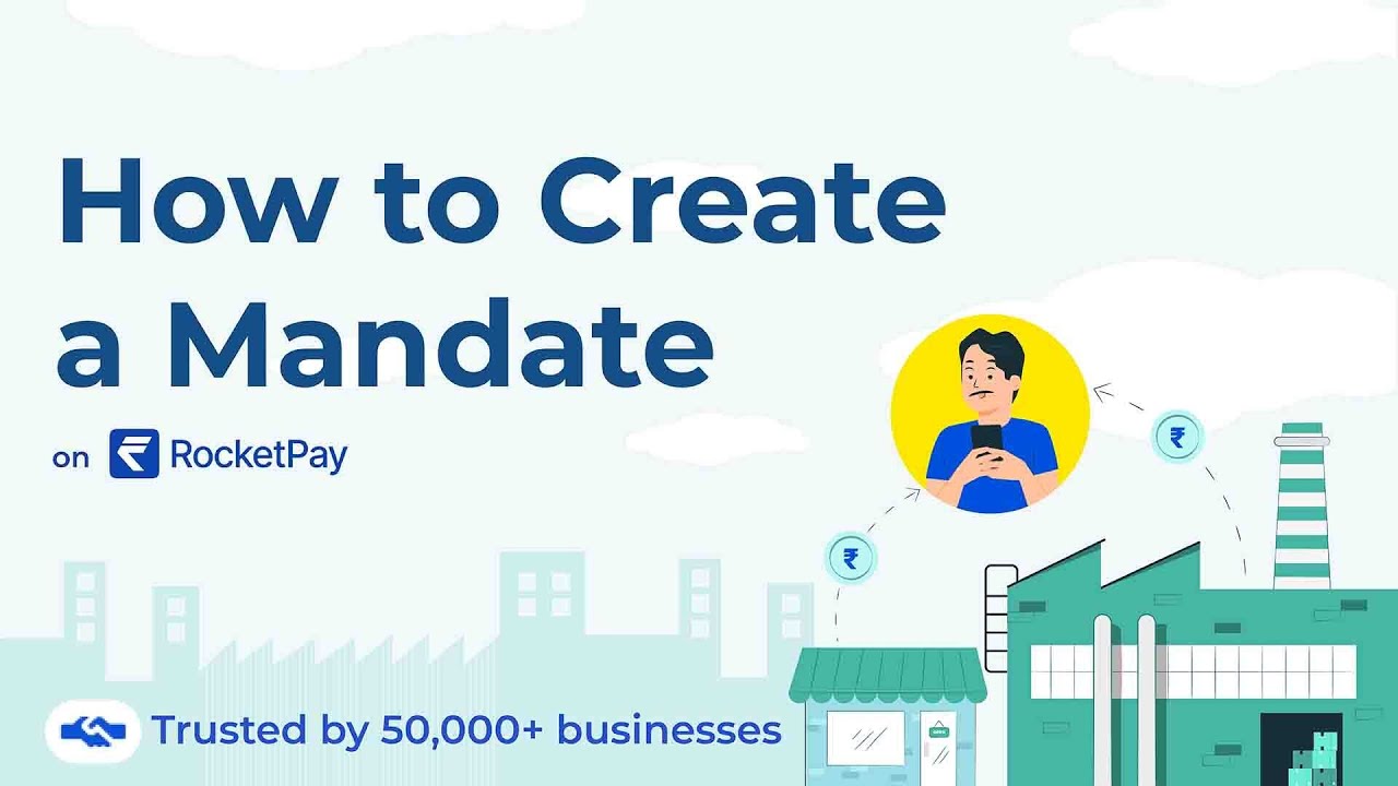 How to create Mandate ? 