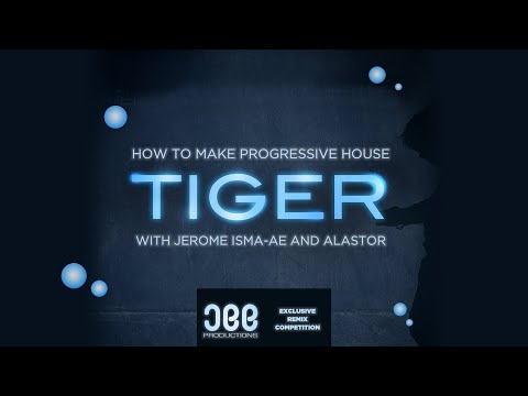 How To Make Progressive House 'Tiger' with Jerome Isma-Ae and Alastor - Drums