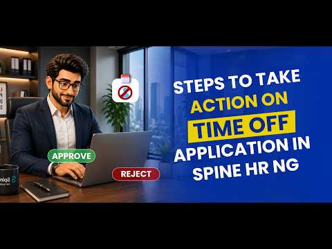 How to Approve Time Off Applications in Spine HR NG