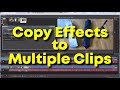 Vegas Pro Copy FX Effects To Multiple Clips How To Copy FX Tracks Videos
