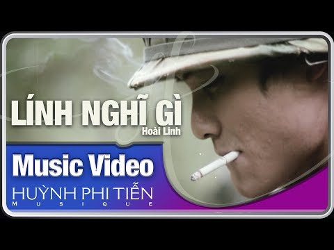 Lính Nghĩ Gì [HOÀI LINH] - Huỳnh Phi Tiễn [Official Music Video]