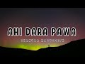Ahi Dara Pawa ඇහි දාර පවා Thanura Madugeeth Lyrics