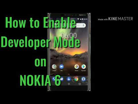 How to Enable Developer Mode on Nokia 6