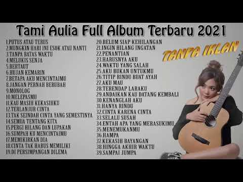 Tami Aulia Full Album Terbaru 2021 Tanpa Iklan   Top 39 Cover Terpopuler Lagu Galau