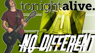 Tonight Alive - No Different Guitar Cover (w/ Tabs)