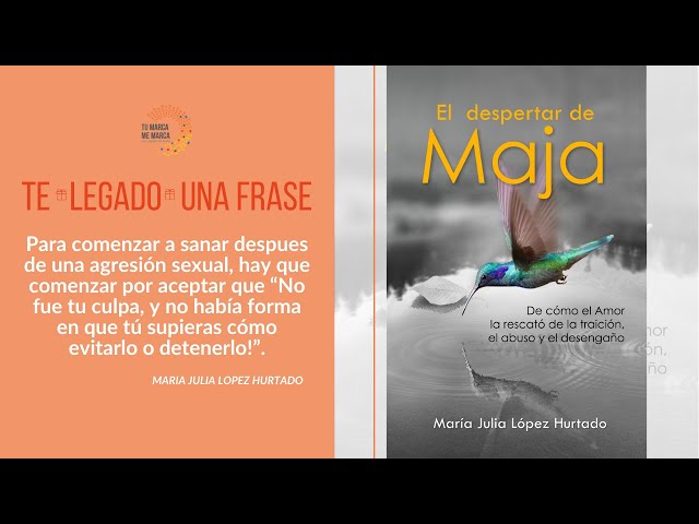 Vídeo relacionado con El despertar de Maja: De cómo el Amor la rescató de la traicion, el abuso sexual y el desengaño