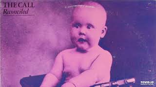 The Call - Everywhere I Go (1986)