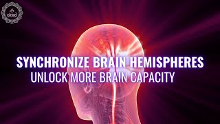 Synchronize Brain Hemispheres | Unlock More Brain Capacity | Sounds to Reset Your Brain- 432hz Theta