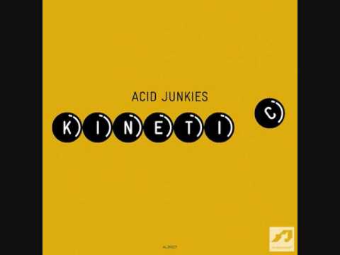 Acid junkies - Kinetic 2junxion remix -  AJR07
