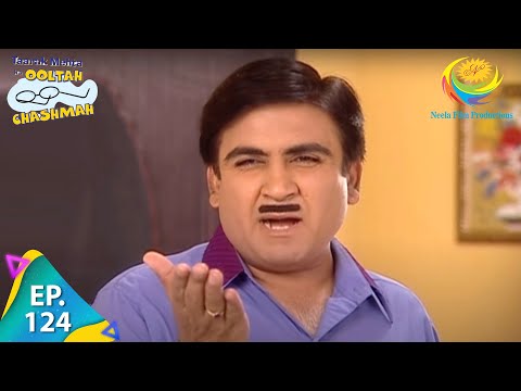 Taarak Mehta Ka Ooltah Chashmah - Episode 124 - Full Episode