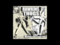 Hawkins thugs - 21 guitar salute (the Press)