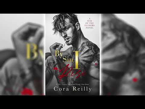 By Sin I Rise: Part One by Cora Reilly (Sins of the Fathers #1) 🎧📖 Billionaires Romance Audiobook
