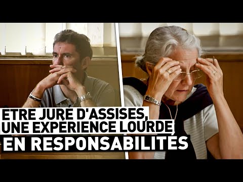ÊTRE JURÉ D'ASSISES, UNE EXPÉRIENCE LOURDE EN RESPONSABILITÉS