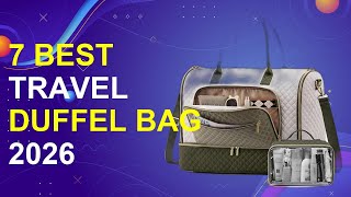 7 Best Travel Duffel Bag 2026 | Top-Rated Travel Duffel Bags