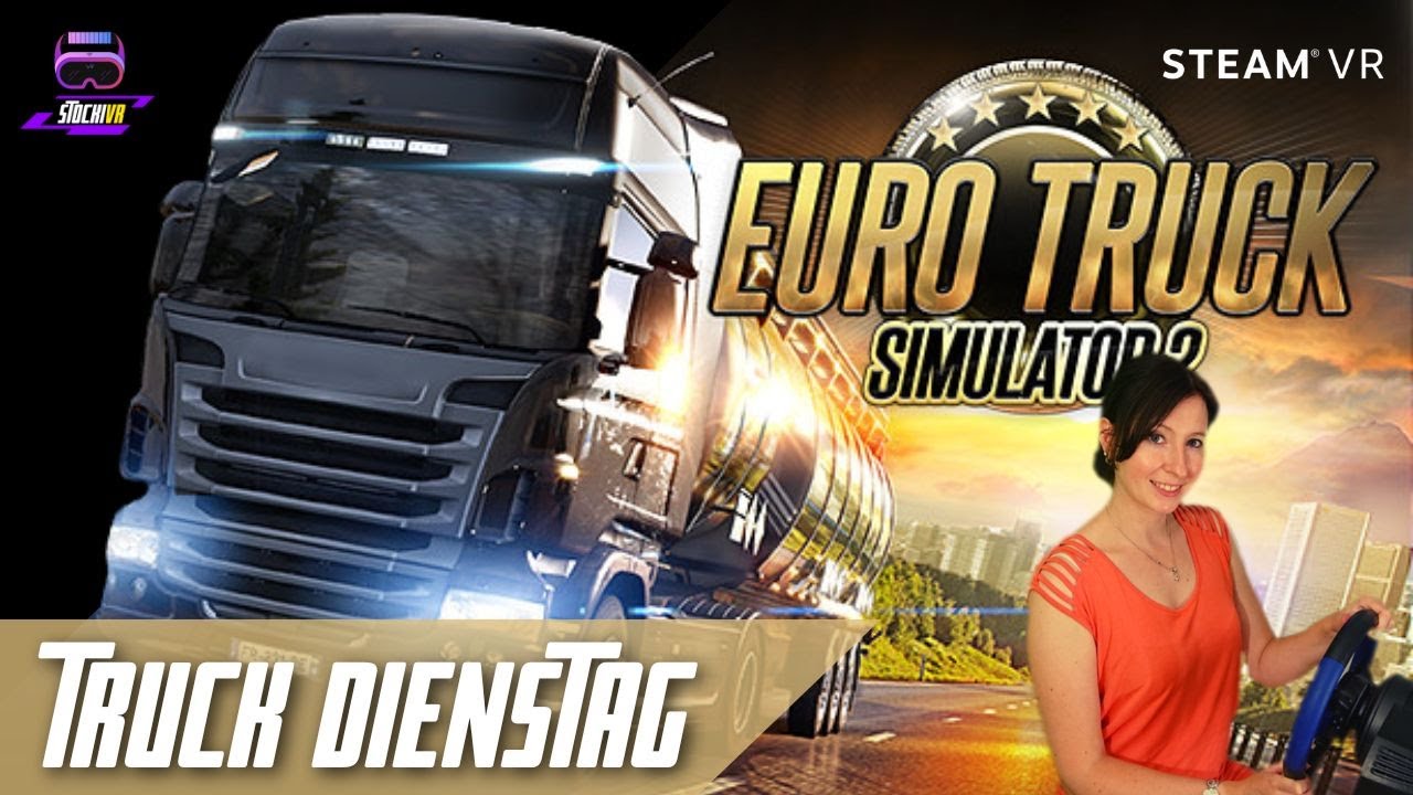 Stocki VR - EURO TRUCK SIMULATOR 2 VR // ️️Event - Spätlieferung - #ets2 Multiplayer - LIVE