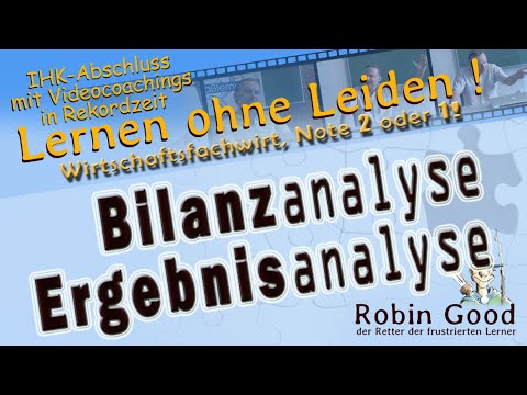 Bilanzanalyse, Ergebnisanalyse, (Wirtschaftsfachwirt, Note 2 oder 1!)