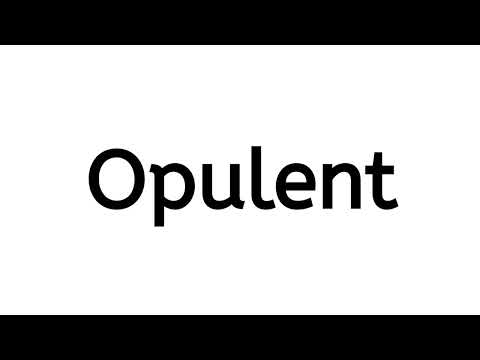 How to pronounce Opulent || Opulent pronunciation