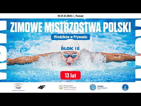 1E - Zimowe Mistrzostwa Polski Młodzików 13 lat w pływaniu - Poznań 2025