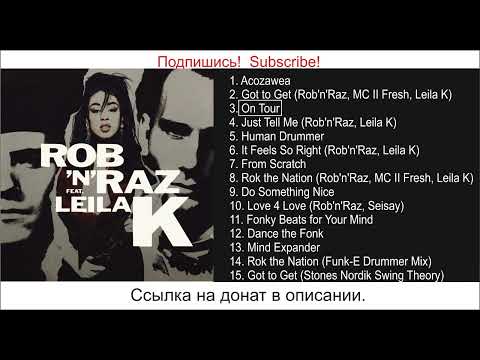 Rob'N'Raz Featuring Leila K - 1990