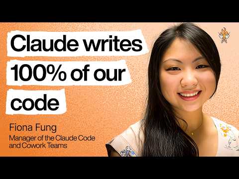 The woman behind Claude Code and Cowork on why coding is solved (and comes next) | Fiona Fung