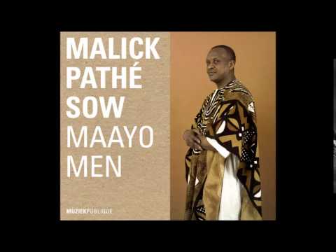 Malick Pathe Sow -  Baidy Kacce (Maayo Men)