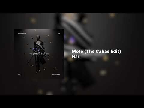 Nari - Moto (The Cabas Edit)
