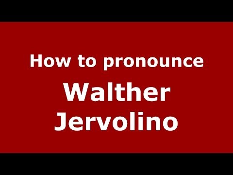 How to pronounce Walther Jervolino (Italian/Italy) - PronounceNames.com