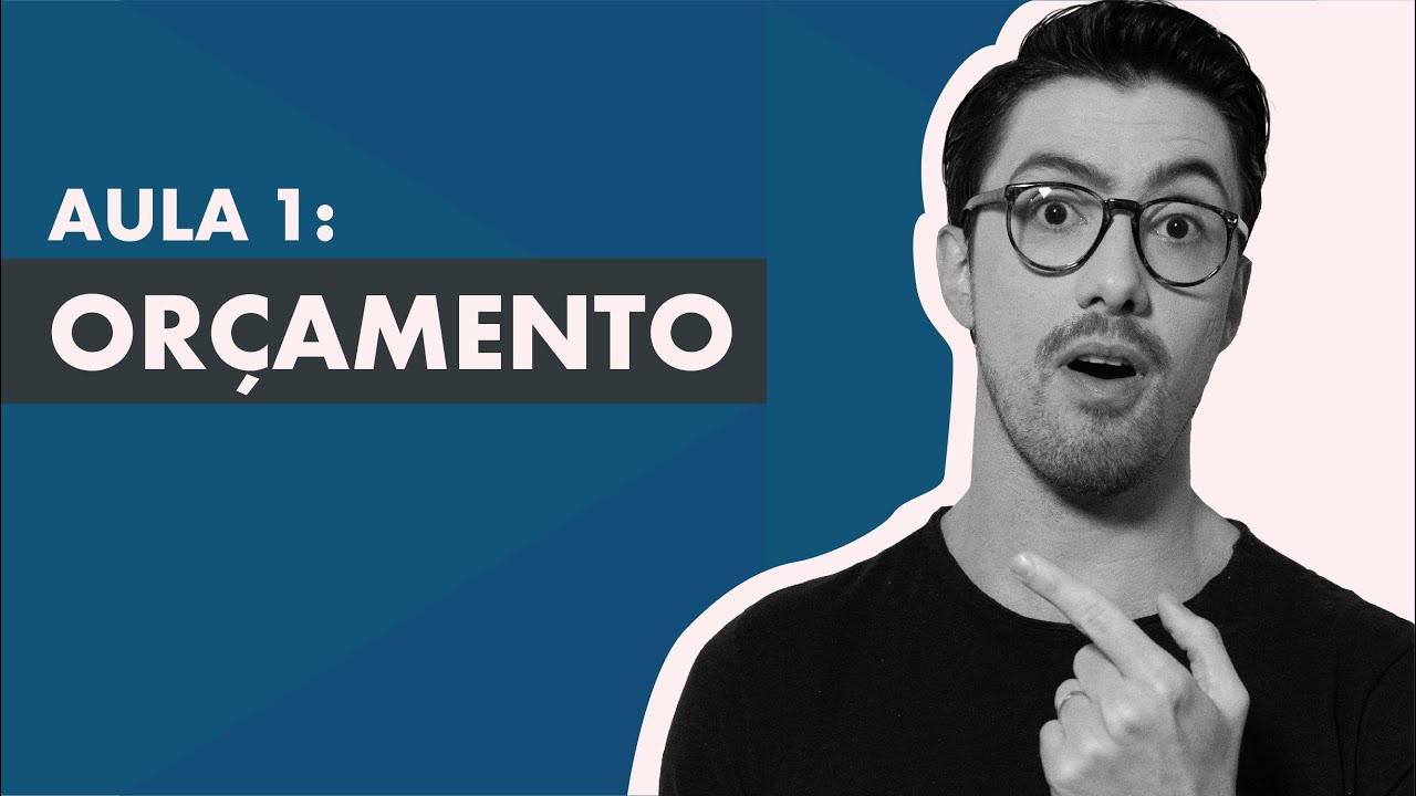 Aula 1: orçamento