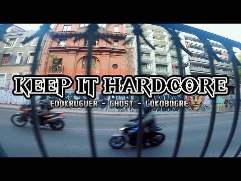 KEEP IT HARDCORE - EDOKRUGUER FT. LOKO BOGRE & GHOST - VIDEOCLIP (THELITROSTUDIO & THELITROFILMS)