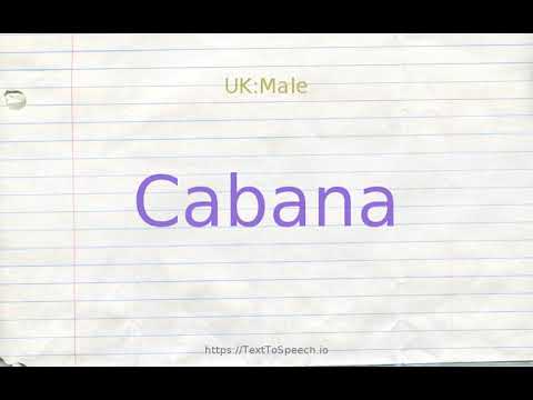 How to pronounce cabana