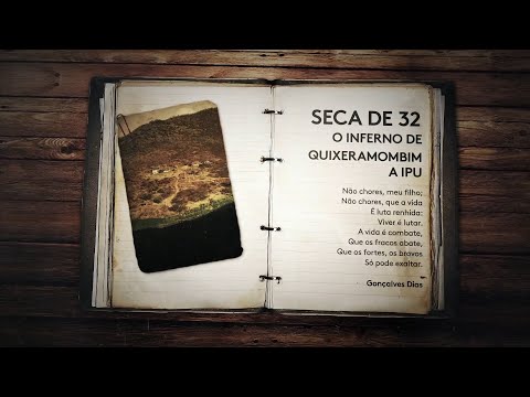 SECA DE 1932 CAMPO DE CONCENTRAÇÃO - CEARÁ - DOCUMENTÁRIO Quixeramobim