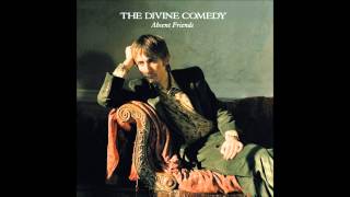 #7, 2013. 'Charmed Life' by The Divine Comedy