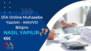 DİA Online Muhasebe Yazılım - MAVVO Bilişim