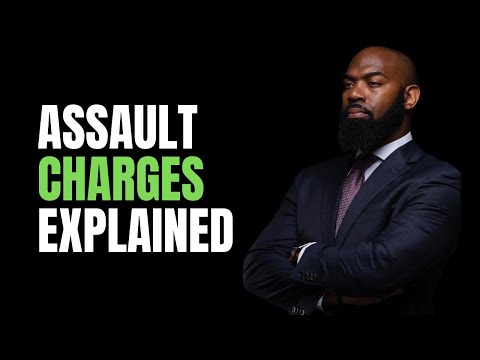 Assault Charges Explained